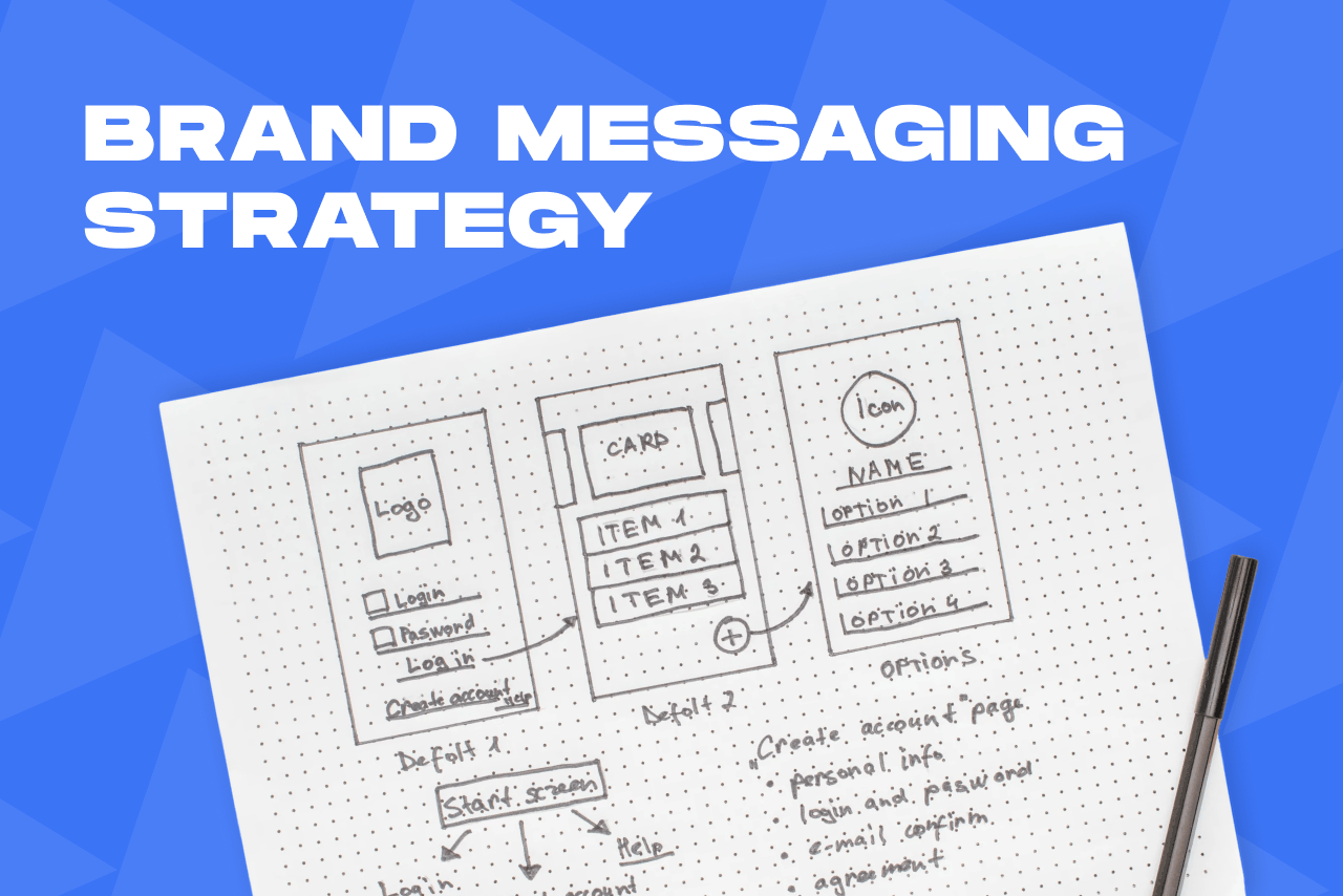 Brand Messaging Strategy: How to Build a Message People Understand, Remember and Trust